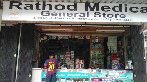 Rathod Medical & General Stores, Shop no.26, Evershine Harmony, Evershine City, Vasai East, Maharashtra 401208, India, Medical_Supply_Store, state MH