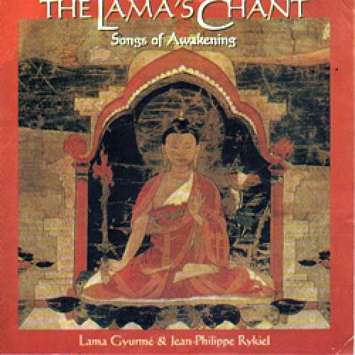 The Lama Chant Songs Of Awakening