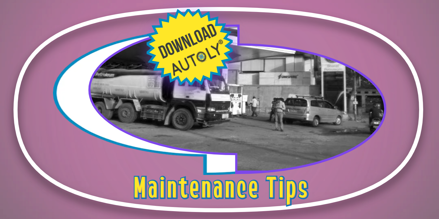 Maintenance Check: What would happen If you see the Tanker at Fuel Station