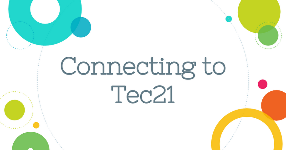 Connecting to Tec21 