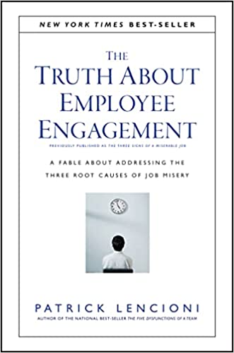 11. The Truth About Employee Engagement by Patrick Lencioni