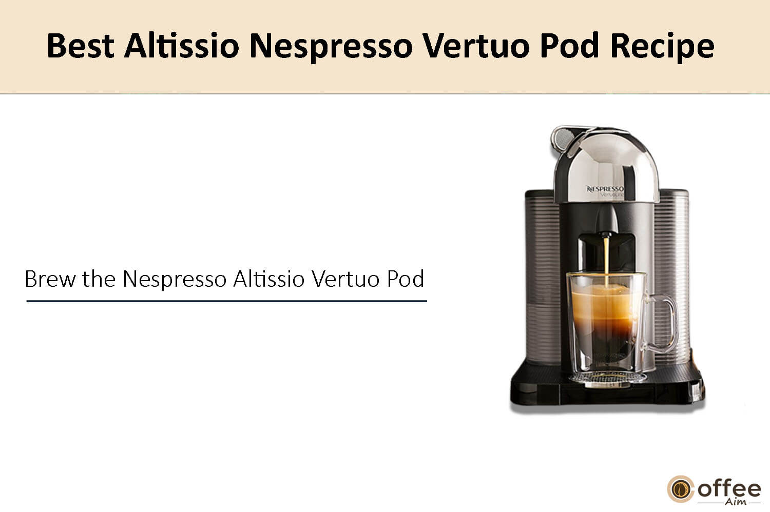 In this image, I clarify the preparation instructions for crafting the finest Altissio Nespresso Vertuo coffee pod.