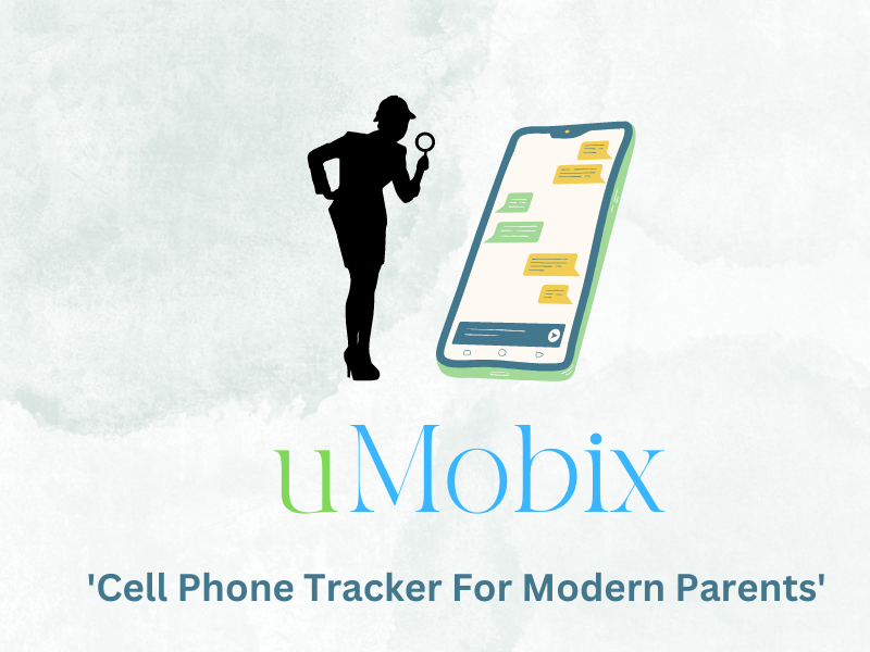 uMobix cell phone tracker for modern parents