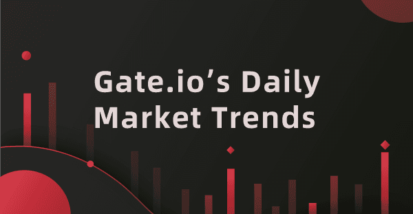 أتجاهات السوق اليومية ل Gate.io _2 يونيو/حزيران_: إرتفاع شركة Dogecoin فوق 20٪، وارتفاع أسهم شركة Riot