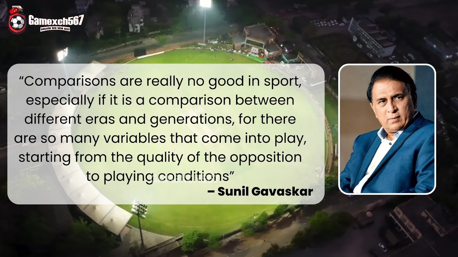 Quotes by cricketers - Sunil Gavaskar
