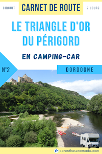 Le Triangle d'Or du Périgord : circuit 7 jours en Dordogne