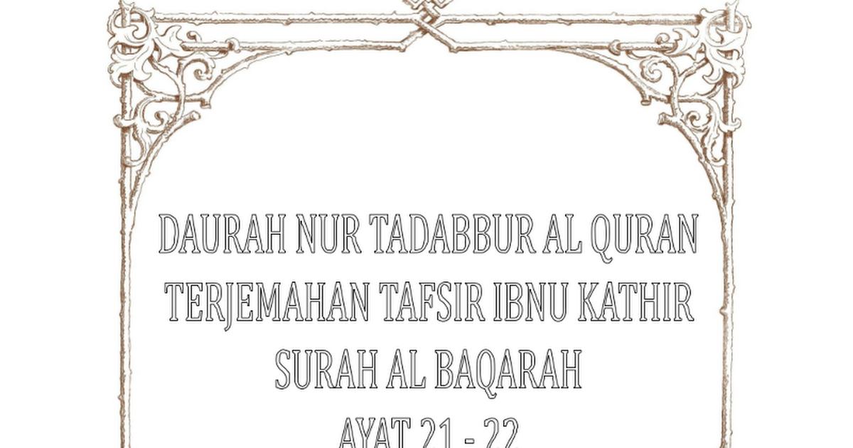 Terjemahan Tafsir Ibnu Kathir Surah Al Baqarah Ayat 21 22 Google Docs