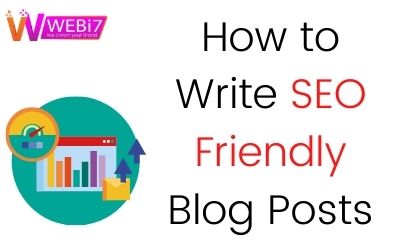 How to Write SEO Friendly Blog Posts