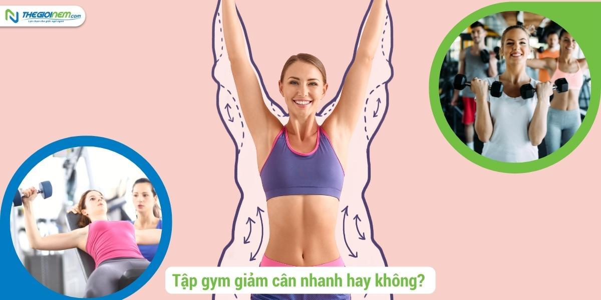 Tập gym giảm cân có thật sự là cách giảm cân hiệu quả không?