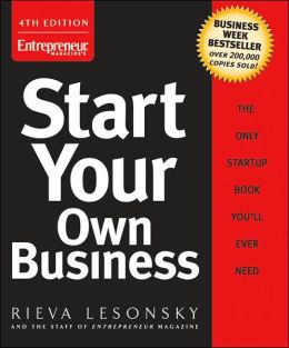 Start Your Own Business by Rieva Lesonsky
