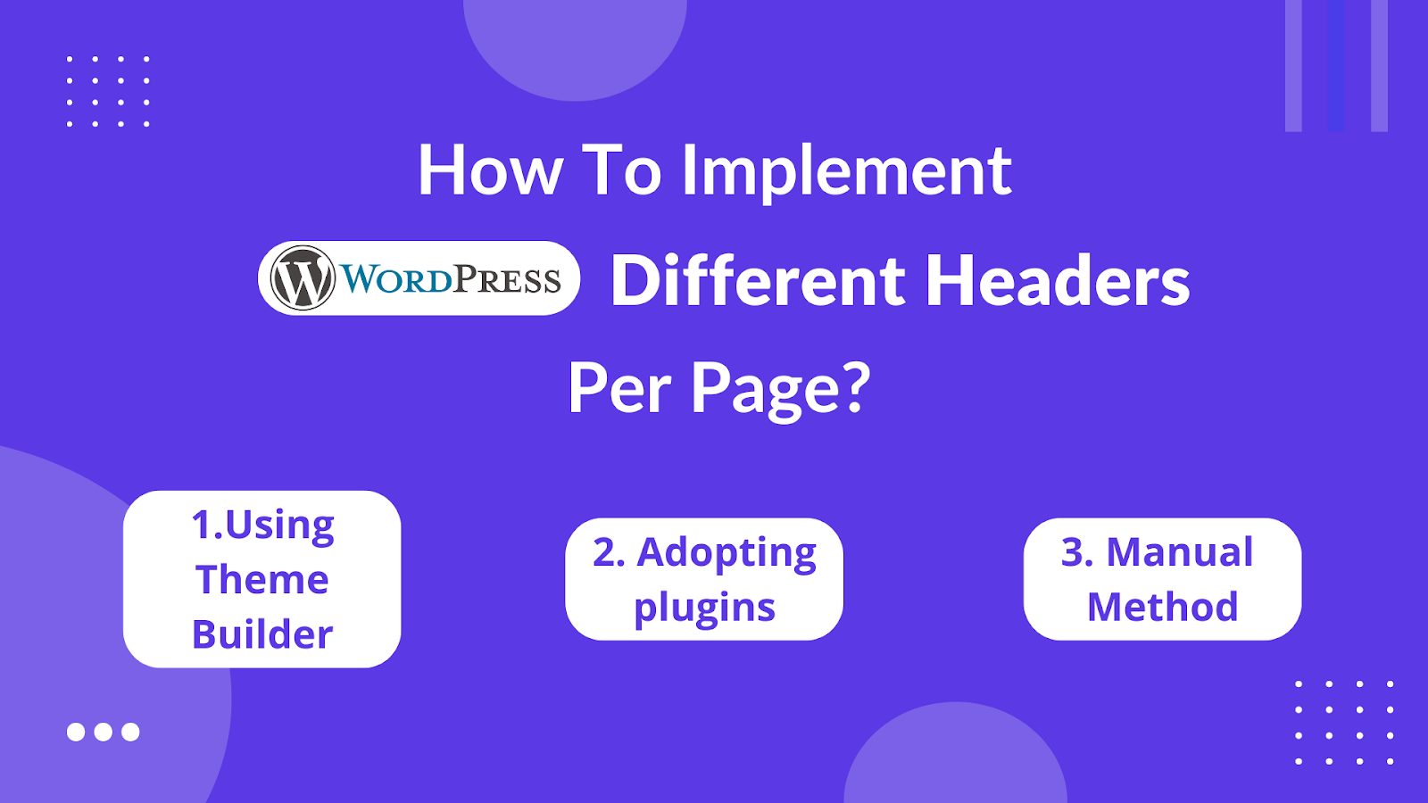 how-to-implement-wordpress-different-headers-per-page-1