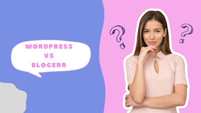 WordPress vs Blogger