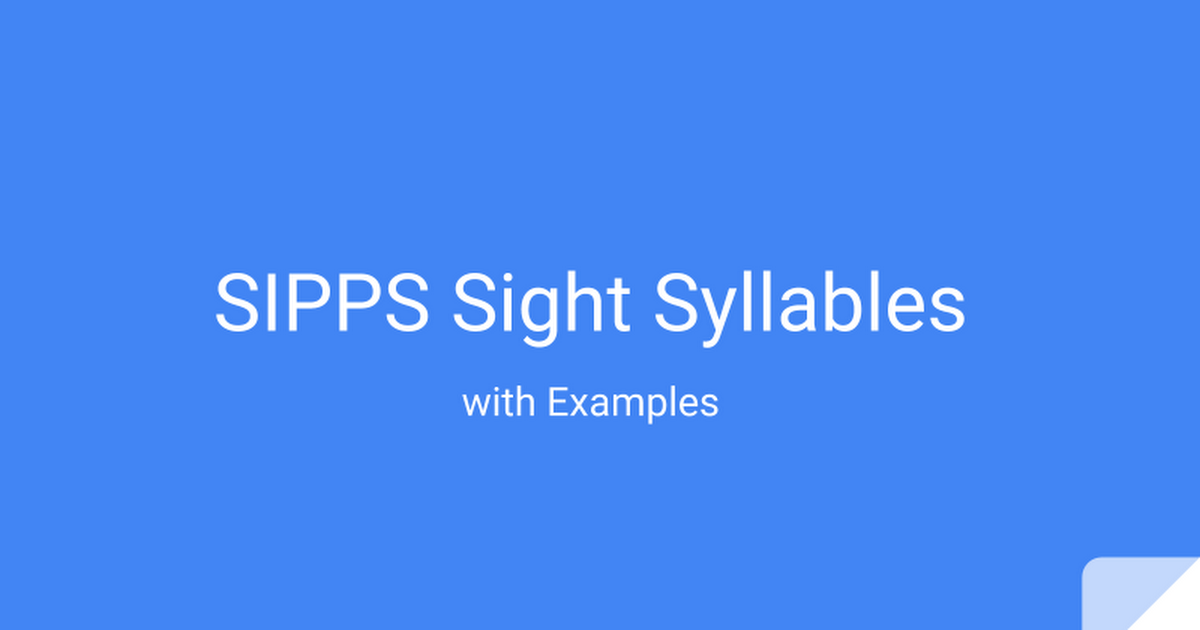 Parents SIPPS Sight Syllables w/Examples
