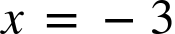 x equals negative 3