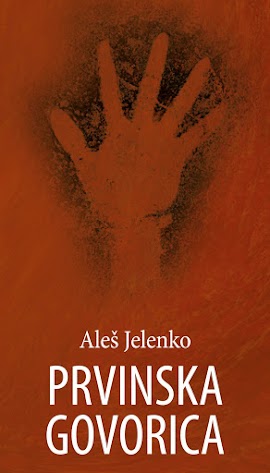 Aleš Jelenko - PRVINSKA GOVORICA