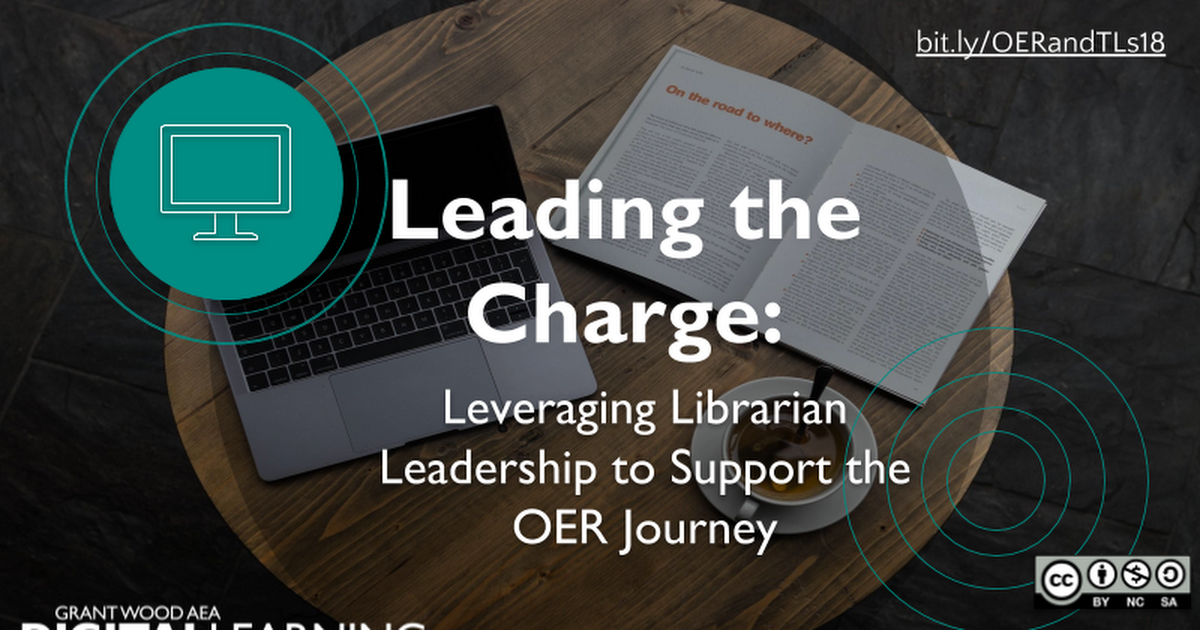 Leading the Charge: Librarians & OER (OpenEd18)
