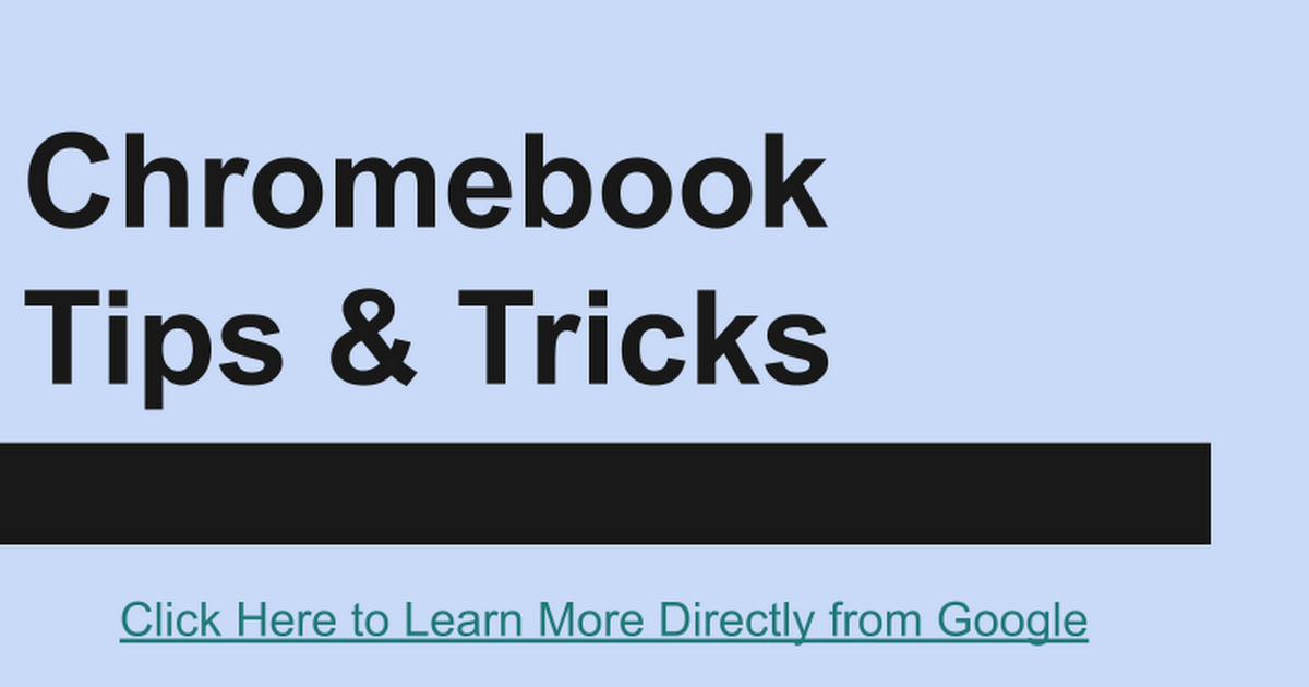 Chromebook Tips & Tricks Introduction