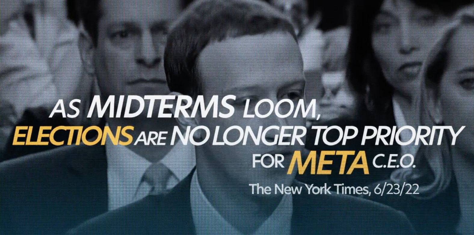 Screenshot of the television ad showing a New York Times headline from 6/23/22 saying "As Midterms Loom, Elections are no Longer Top Priority for Meta C.E.O."