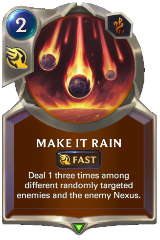 Make it Rain (Legends of Runeterra) | League of Legends Wiki | Fandom