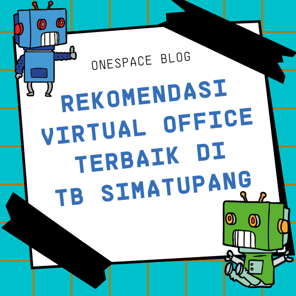 Rekomendasi Virtual Office Terbaik di TB Simatupang