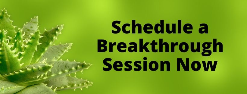 Schedule a breakthrough session now