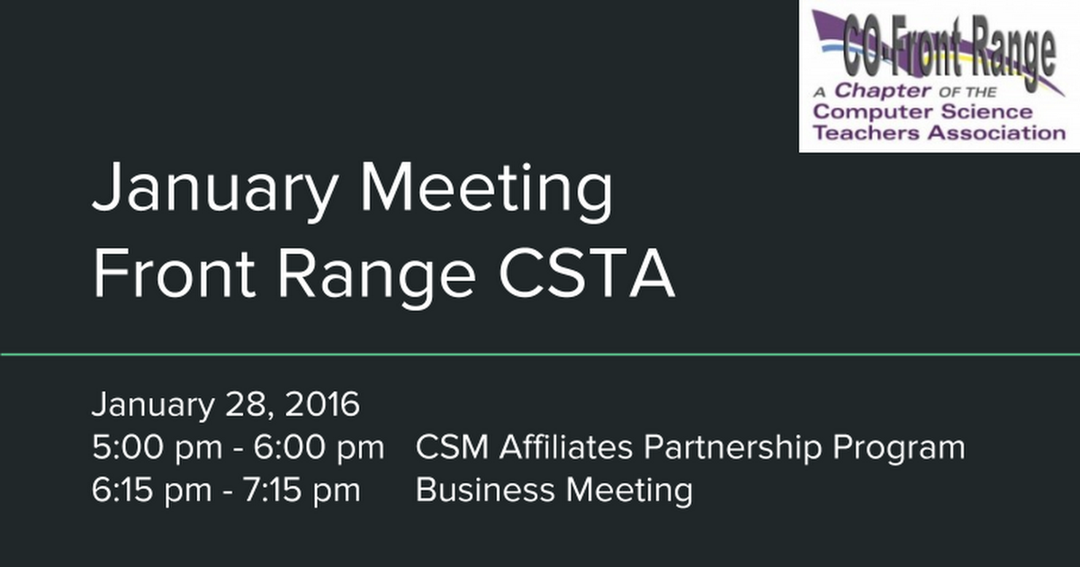 20151110 Meeting Front Range CSTA Full Agenda Google Slides