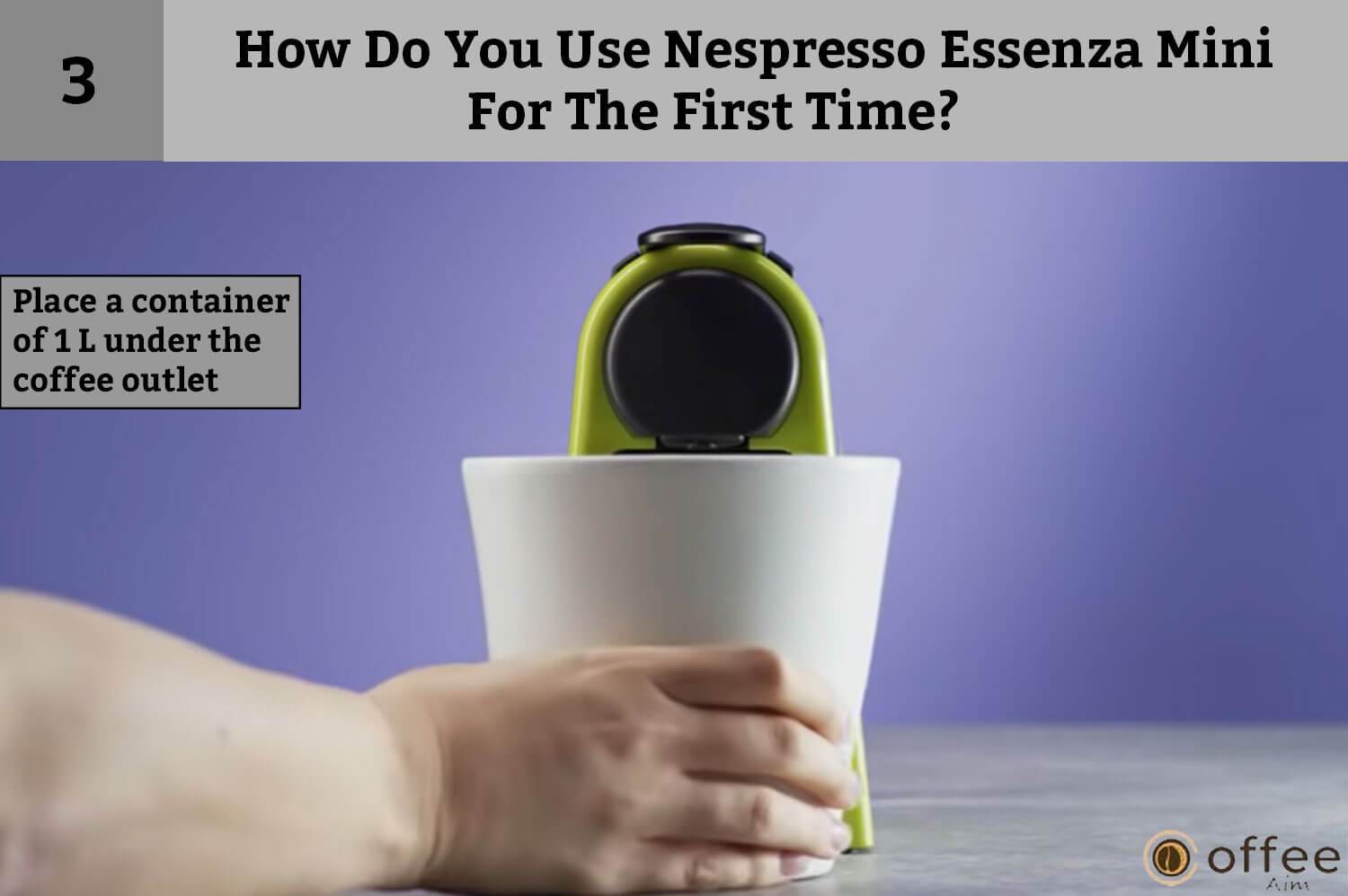 Third instruction of How Do You Use Nespresso Essenza Mini For The First Time? is Place a container of 1L under the coffee outlet.