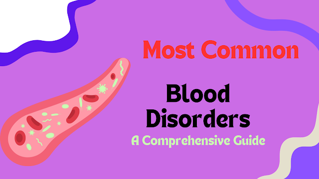 What is the Most Common Blood Disorder