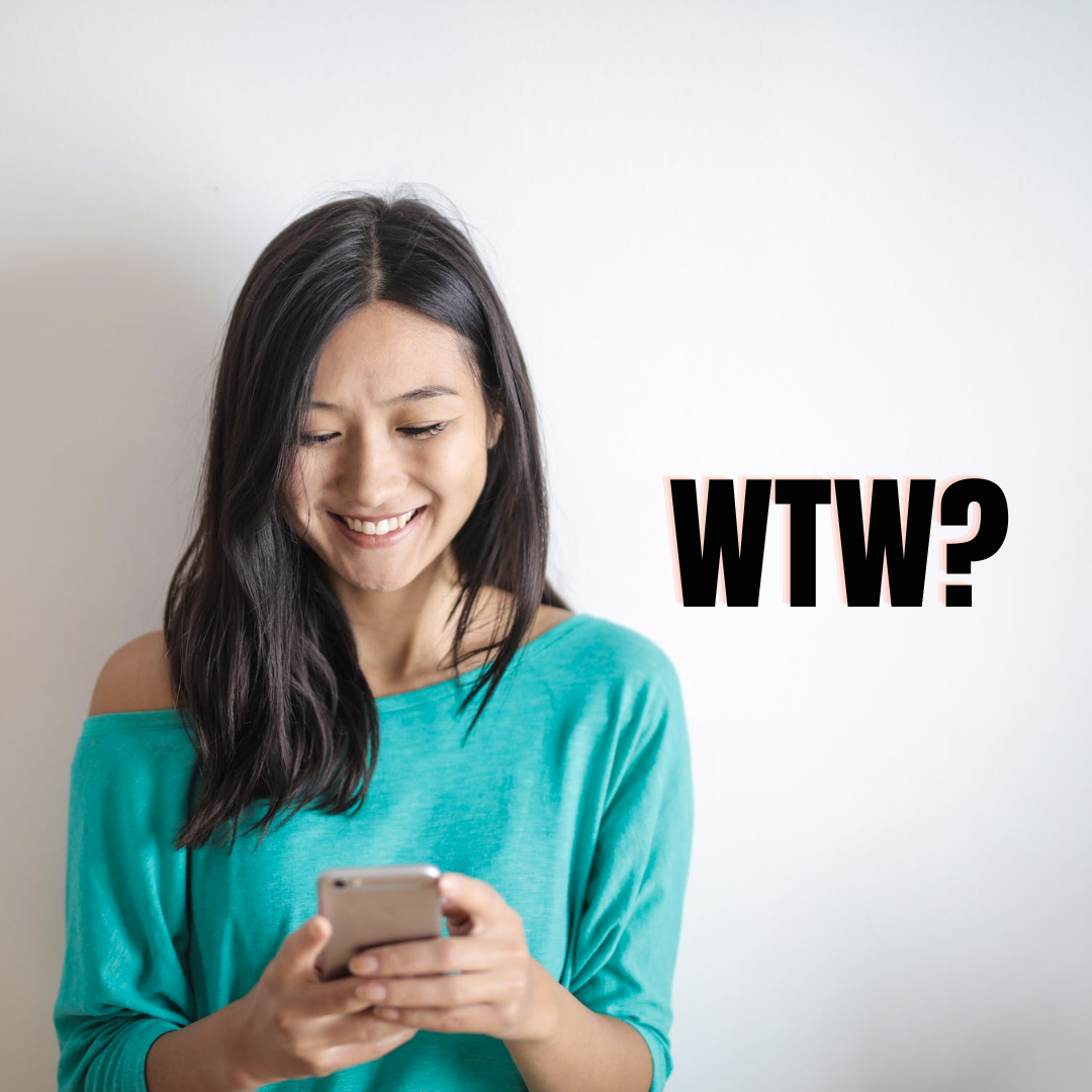 WTW meaning in texting