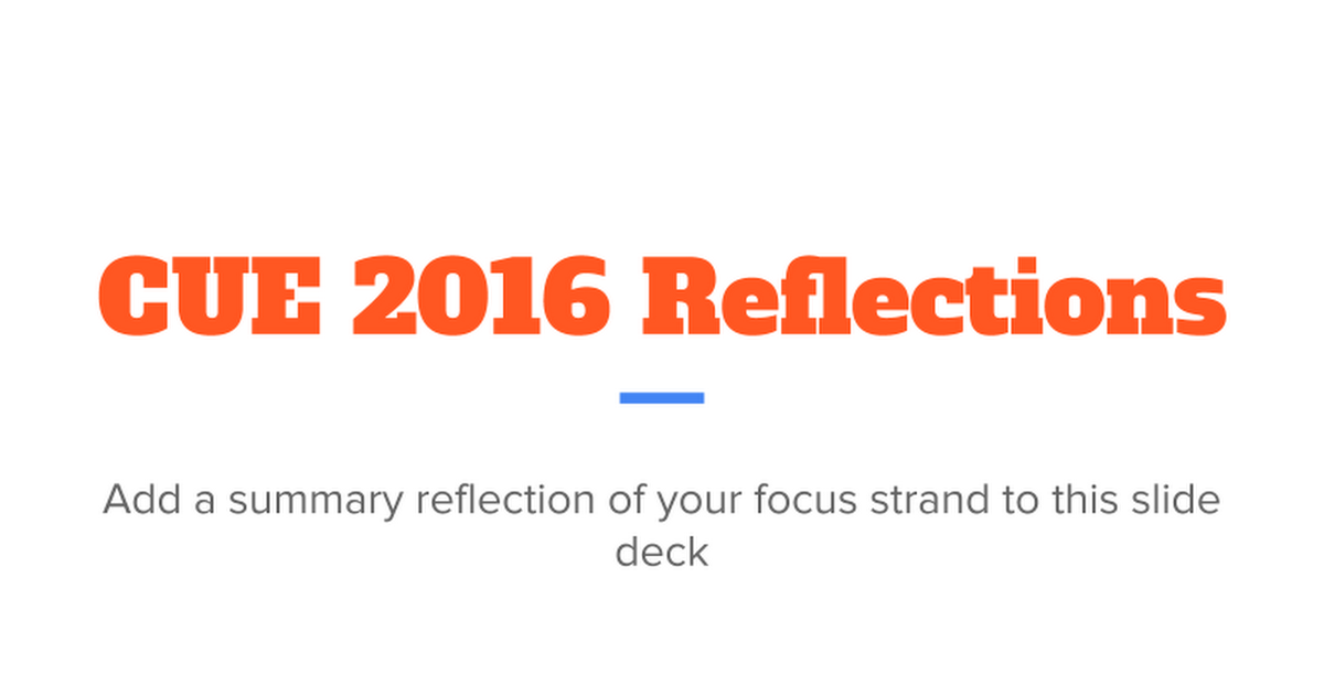 CUE 2016 Reflections