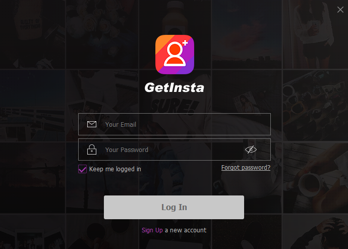 C:\Users\MiRzA Shahid\Downloads\Compressed\GetInsta Presskit\GetInsta Presskit\GetInsta_Windows\GetInsta Screenshot-PC\2.Log in.png