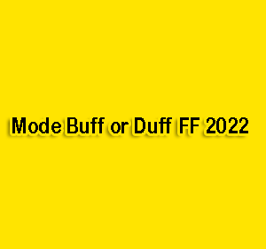 mode buff or duff ff