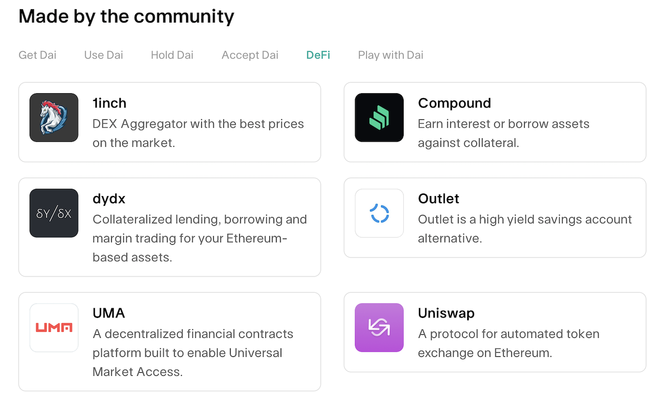 One top way the Dai stablecoin is used is in DeFi dapps developed by the Maker community.