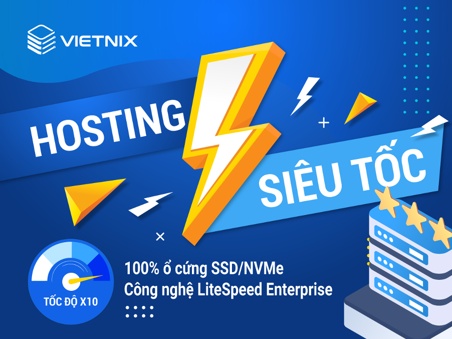 Sở hữu website tốc độ cao và ổn định với Hosting Vietnix