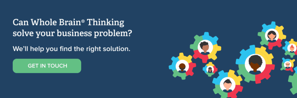 Can Whole Brain Thinking solve your business problem? Get in touch