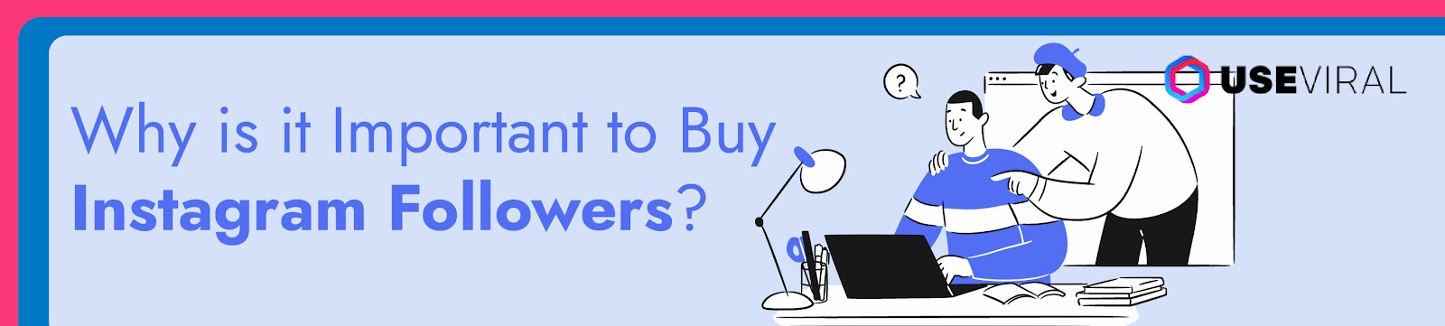 Why is it Important to Buy Instagram Followers?