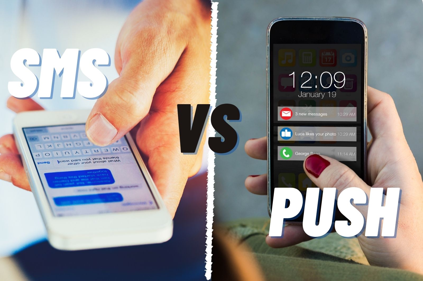 Which is Better: SMS Marketing or Push Notification Marketing?