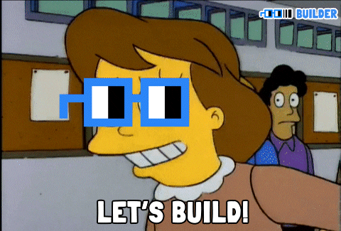 Simpson character with blue glasses is saying "Let's Build!"
