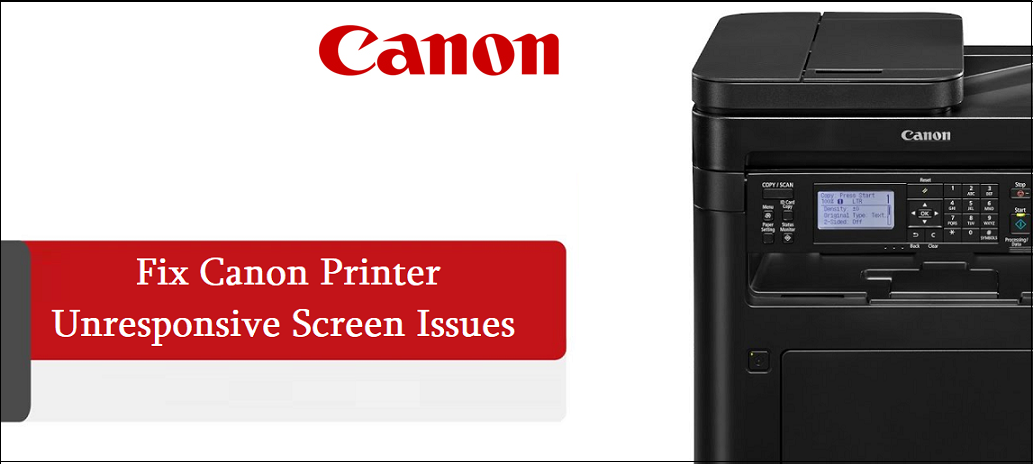 D:\WEBSITE CONTENT\Canon'\blog\blogs 2022\Canon Printer Unresponsive Screen.png