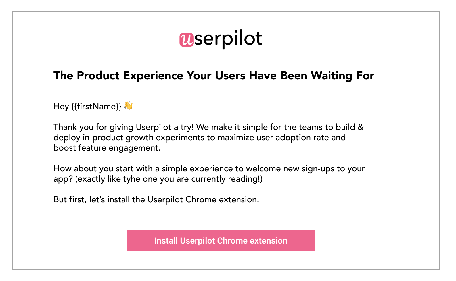 The Userpilot welcome screen message and request to install its Chrome extension.