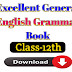 Excellent General English Grammar Book Class 12th Pdf 