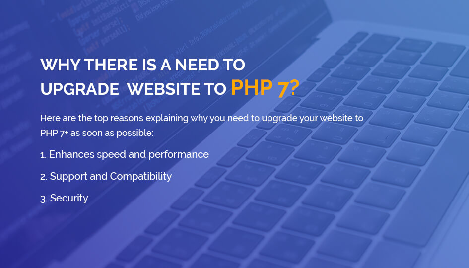 Why There Is A Need To Upgrade Website To PHP 7?