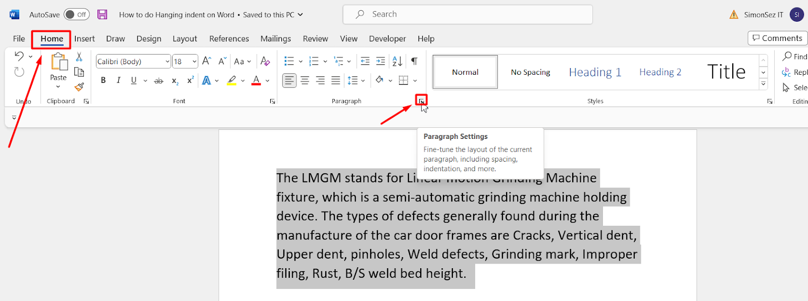 How to do hanging indent on Word- Paragraph Settings under Home Tab.