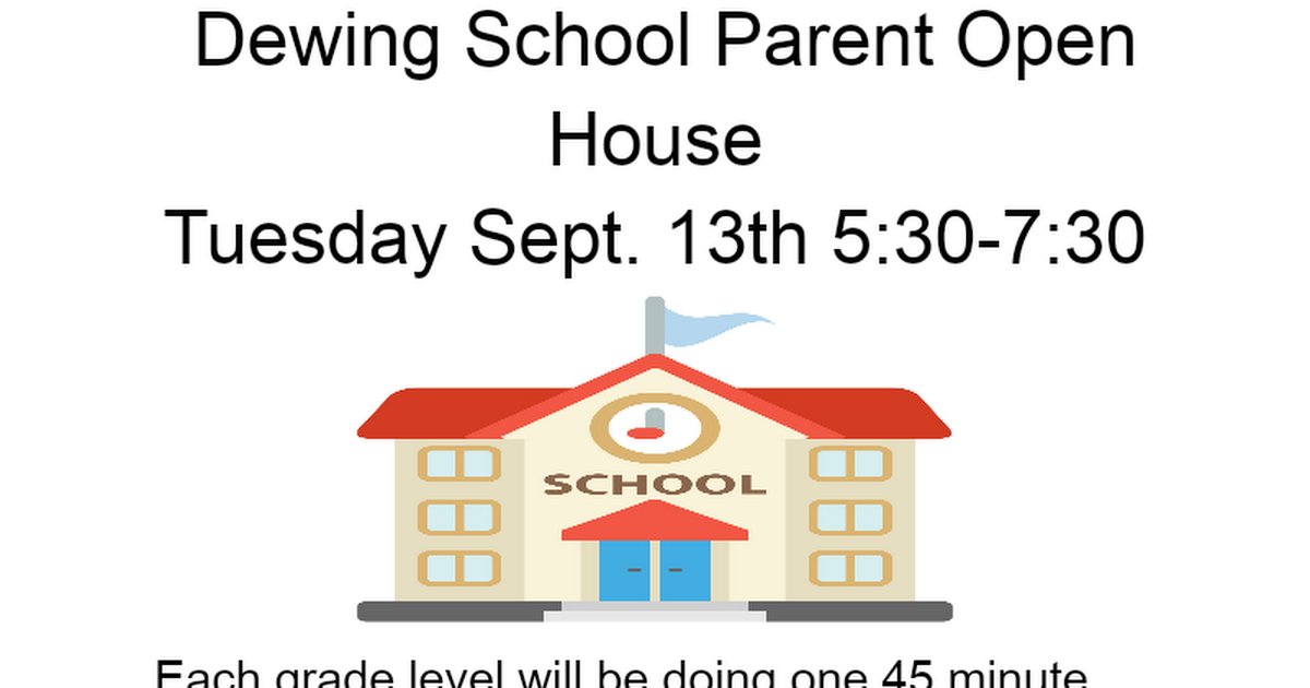 Dewing School Parent Open House