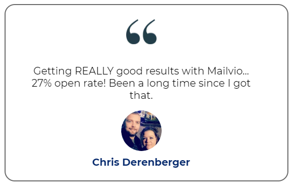 Mailvio Testimonial From Chris Derenberger