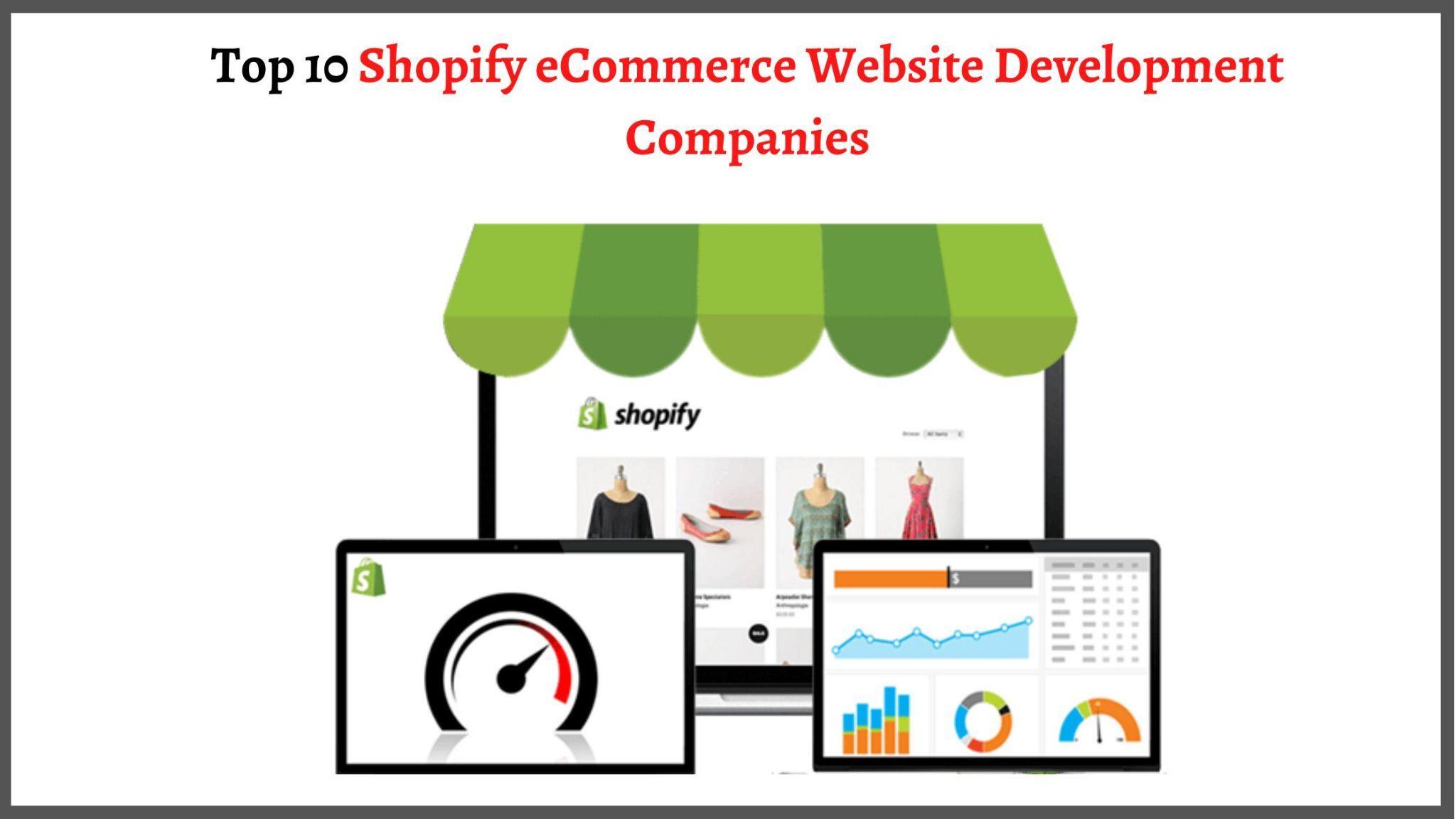 Top 10 Shopify eCommerce Website Development Companies