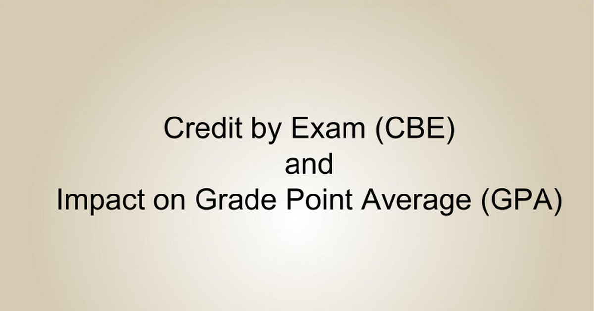 credit-by-exam-cbe-and-impact-on-grade-point-average-gpa-google