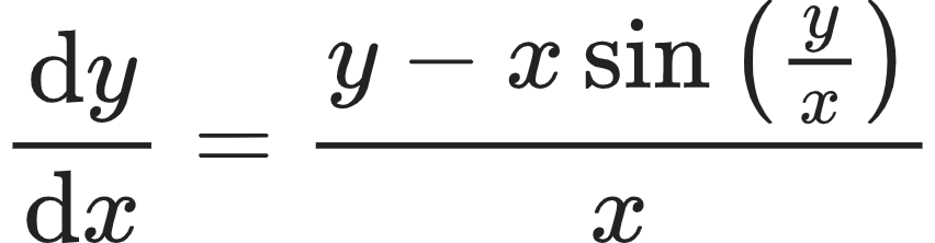 {"font":{"size":10,"family":"Arial","color":"#222222"},"type":"align*","id":"13-0-1-0-1-1-1-0","code":"\\begin{align*}\n{\\diff{y}{x}}&={\\frac{y-x\\sin\\left(\\frac{y}{x}\\right)}{x}}\t\n\\end{align*}","ts":1604142700125,"cs":"YsfW42KdZB9CgPjGbiX9Iw==","size":{"width":141,"height":36}}