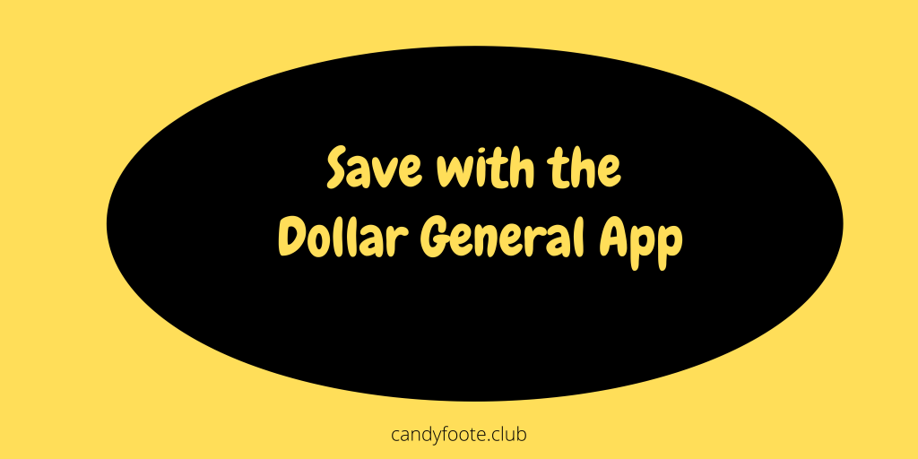 How to Save Money at Dollar General candyfooteclub