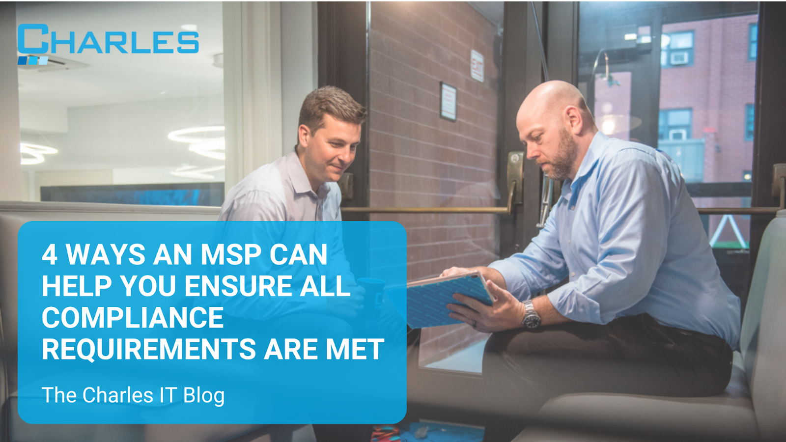 4 Ways an MSP Can Help You Ensure All Compliance Requirements Are Met